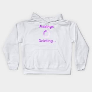 Feelings deleting Kids Hoodie